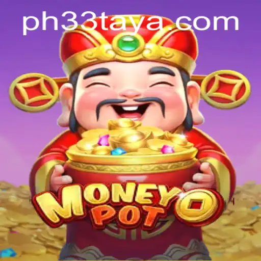 Exploring MoneyPot: The Thrilling Game with PH 33 Keyword