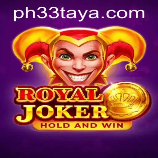 Explore the World of Royaljoker: The Ultimate Gaming Experience with PH 33